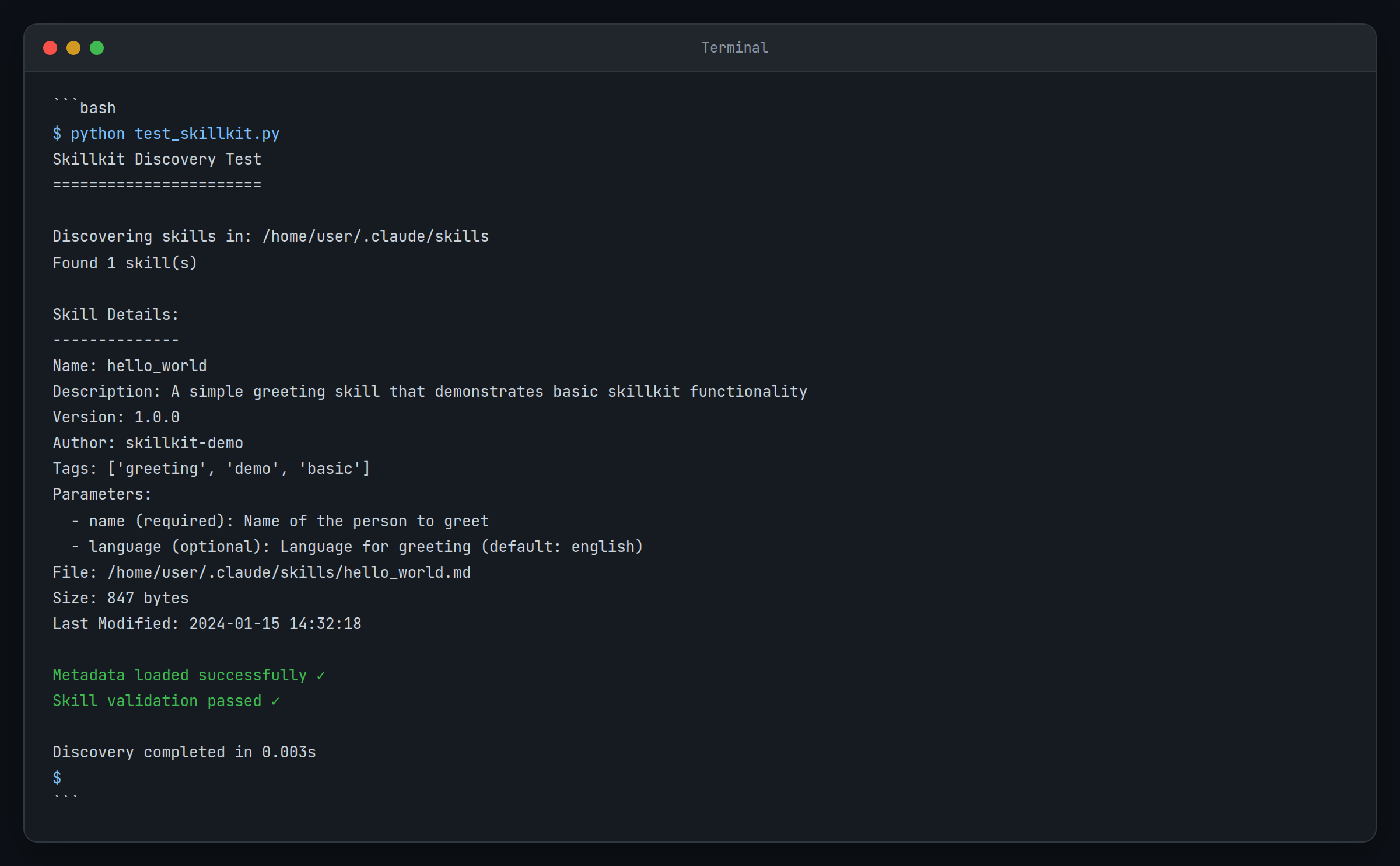 Terminal showing output of skill discovery test with hello_world skill details