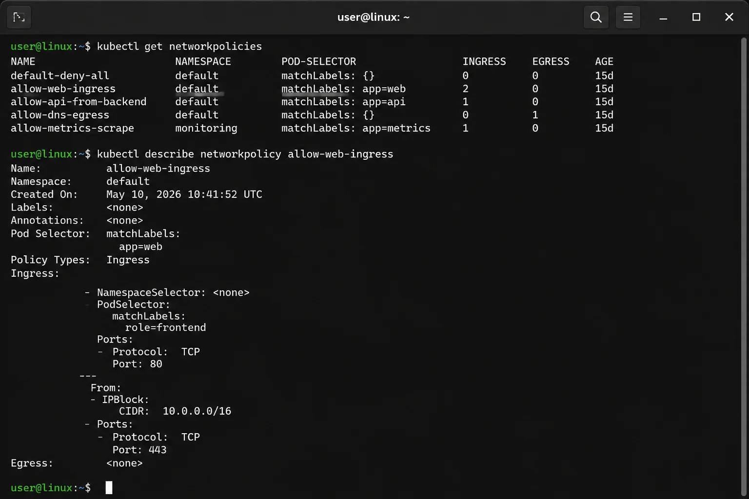 Terminal output of kubectl get networkpolicies followed by kubectl describe networkpolicy showing podSelector and Ingress rule blocks